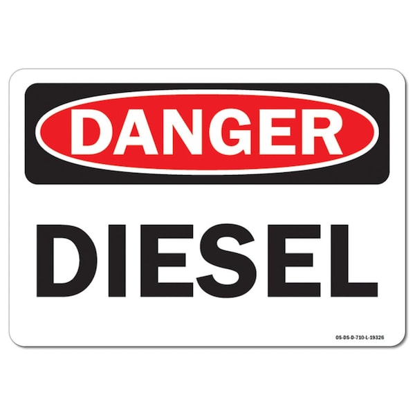 Safety Sign, OSHA Danger, 3.5" Height, 5" Width, Diesel, Landscape, DS-D-35-L-19326-10PK